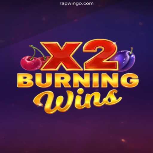 Explore the Thrilling World of BurningWinsX2
